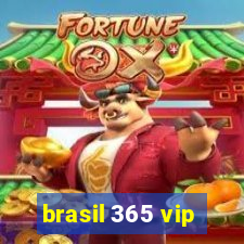 brasil 365 vip